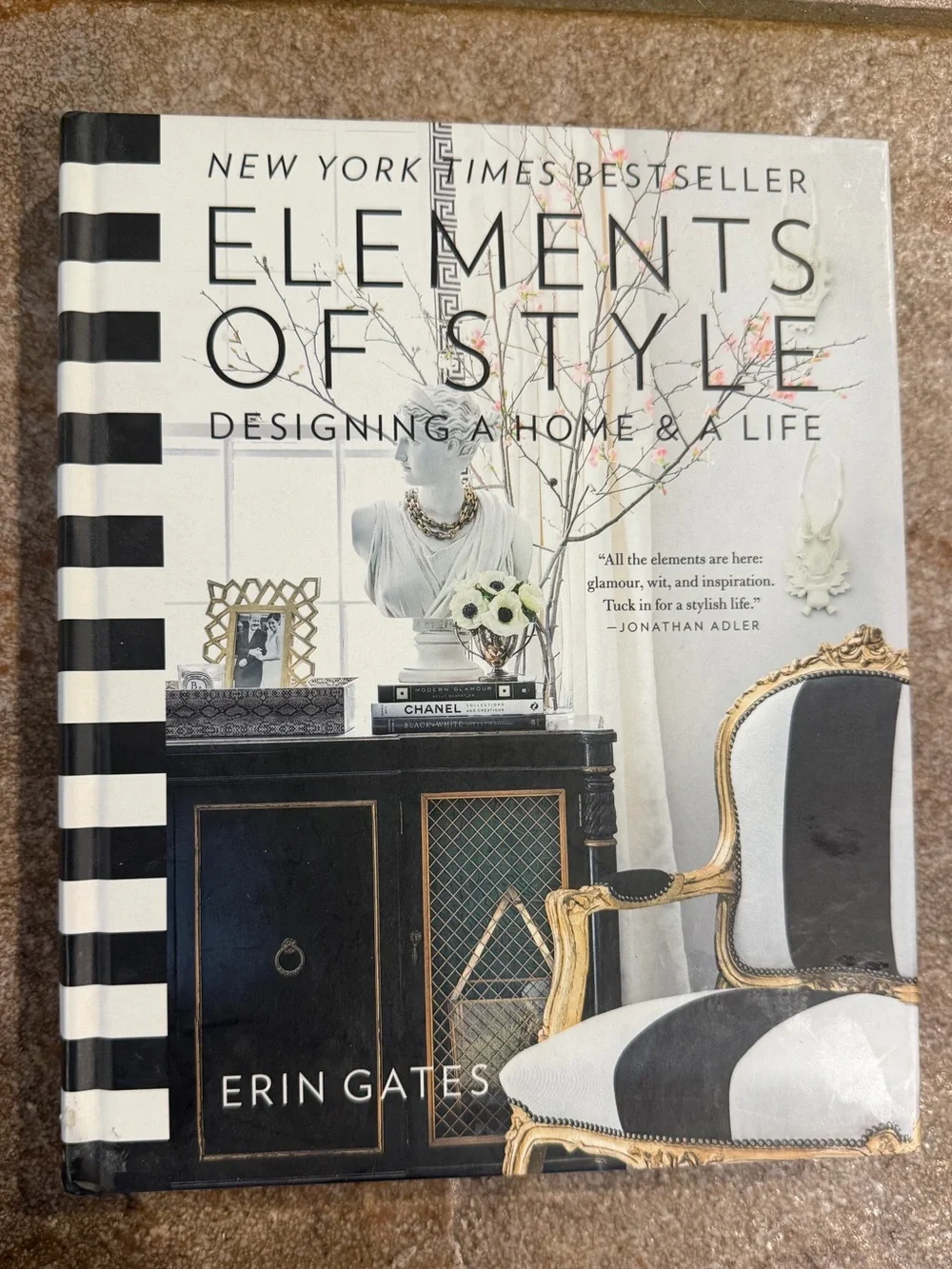 Elements of Style: Designing a Home & a Life, by Erin Gates